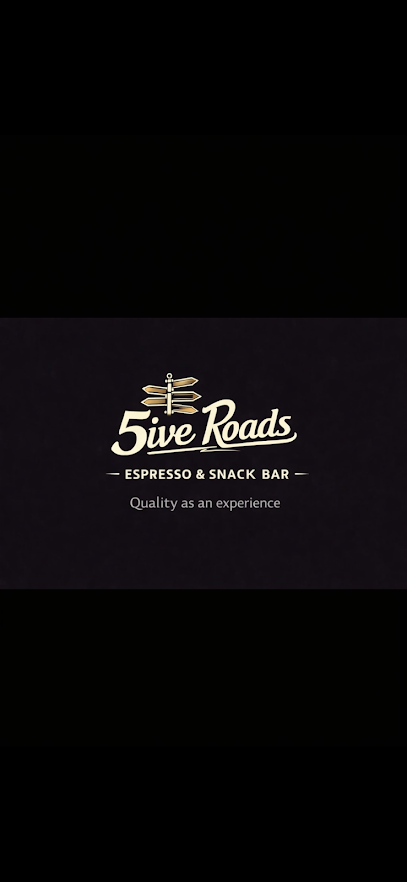 5ive Roads Espresso & Snack Bar